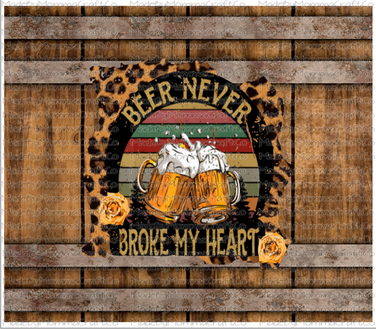 Beer Never Broke My Heart Sublimation or Waterslide Wrap + Pen Wrap Set