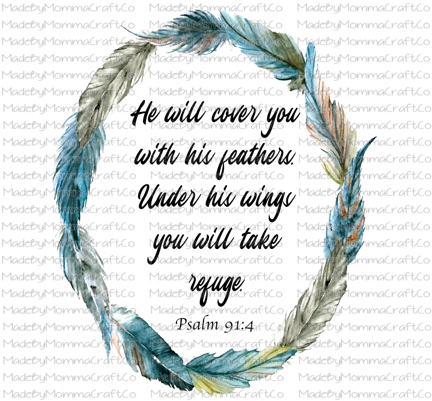 Psalm Cover You With His Feathers Scripture Quote Christian-Cheat Clear Waterslide™ or White Cast Sticker