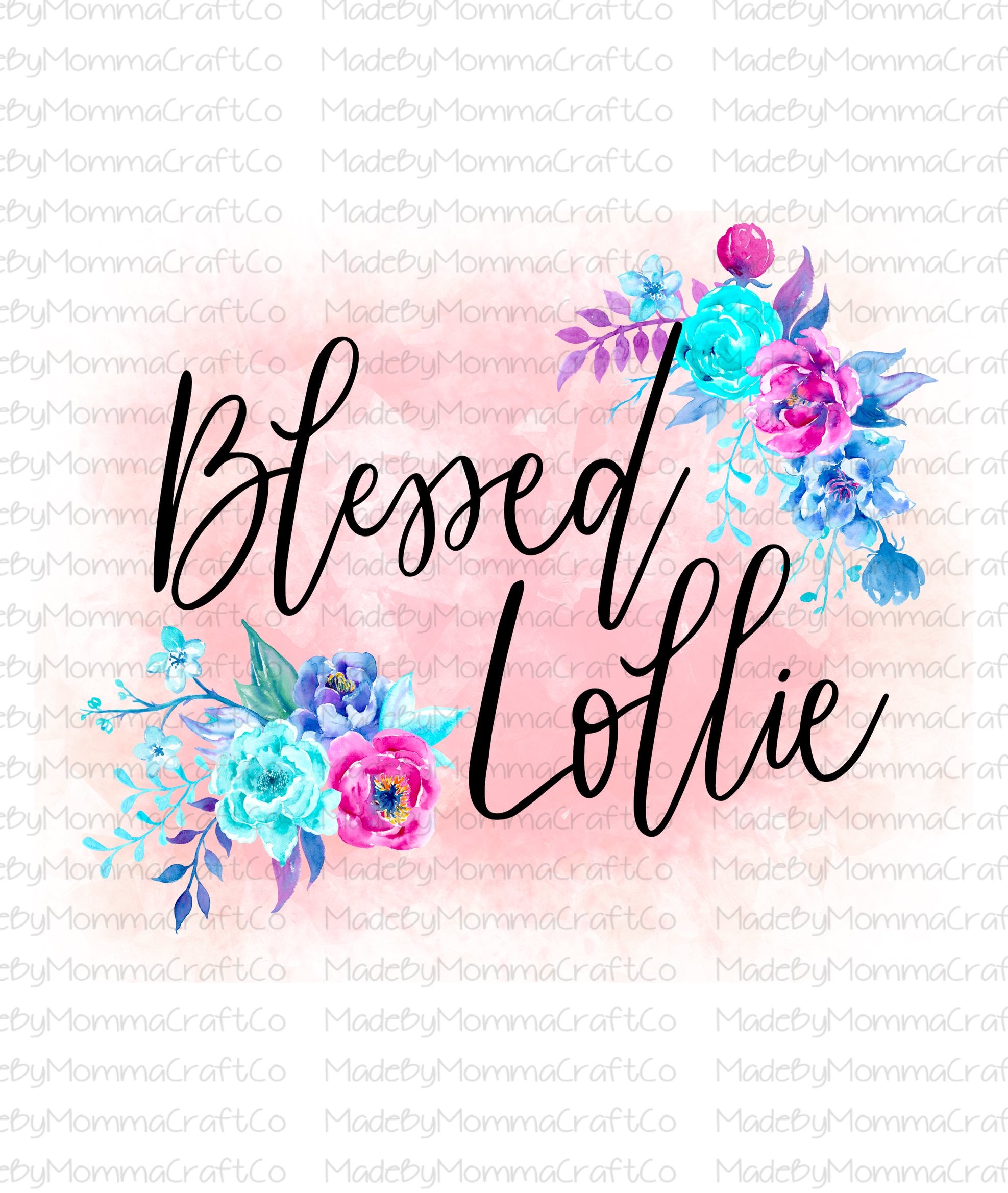 Watercolor Blessed Lollie-Cheat Clear Waterslide™ or White Cast Sticker