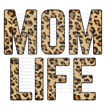 Leopard Mom Life  - Cheat Clear Waterslide™ or White Cast Sticker