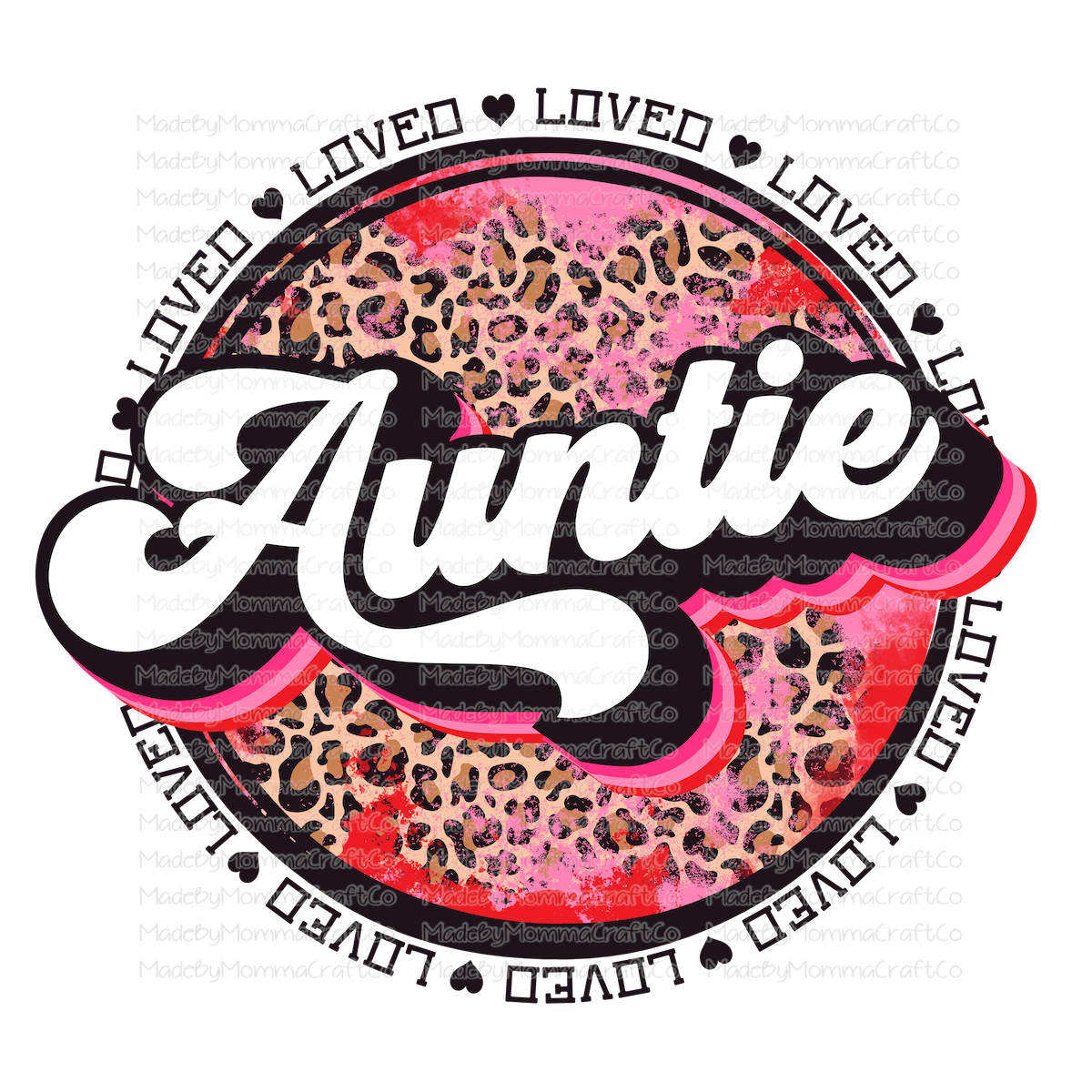 Loved Auntie Pink Leopard Circle - Cheat Clear Waterslide™ or White Cast Sticker