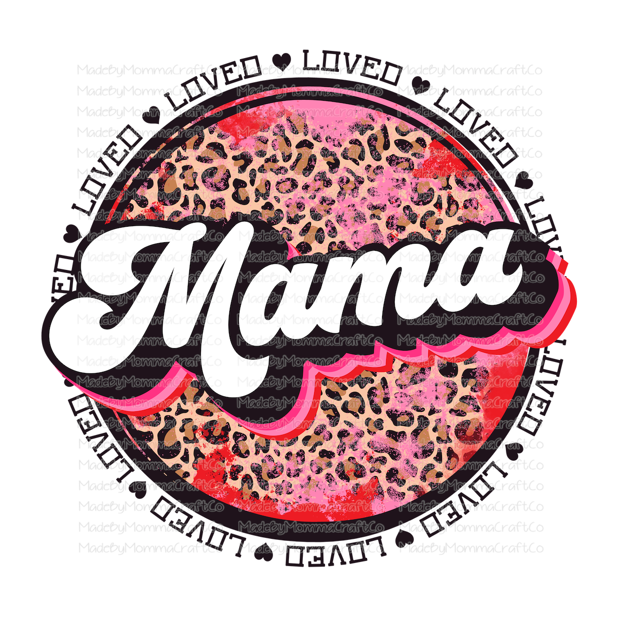 Loved Mama Pink Leopard Circle - Cheat Clear Waterslide™ or White Cast Sticker