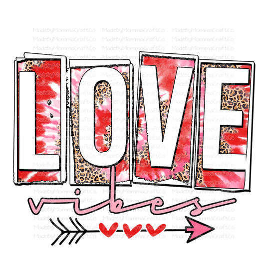 Love Vibes Valentines Day - Cheat Clear Waterslide™ or White Cast Sticker