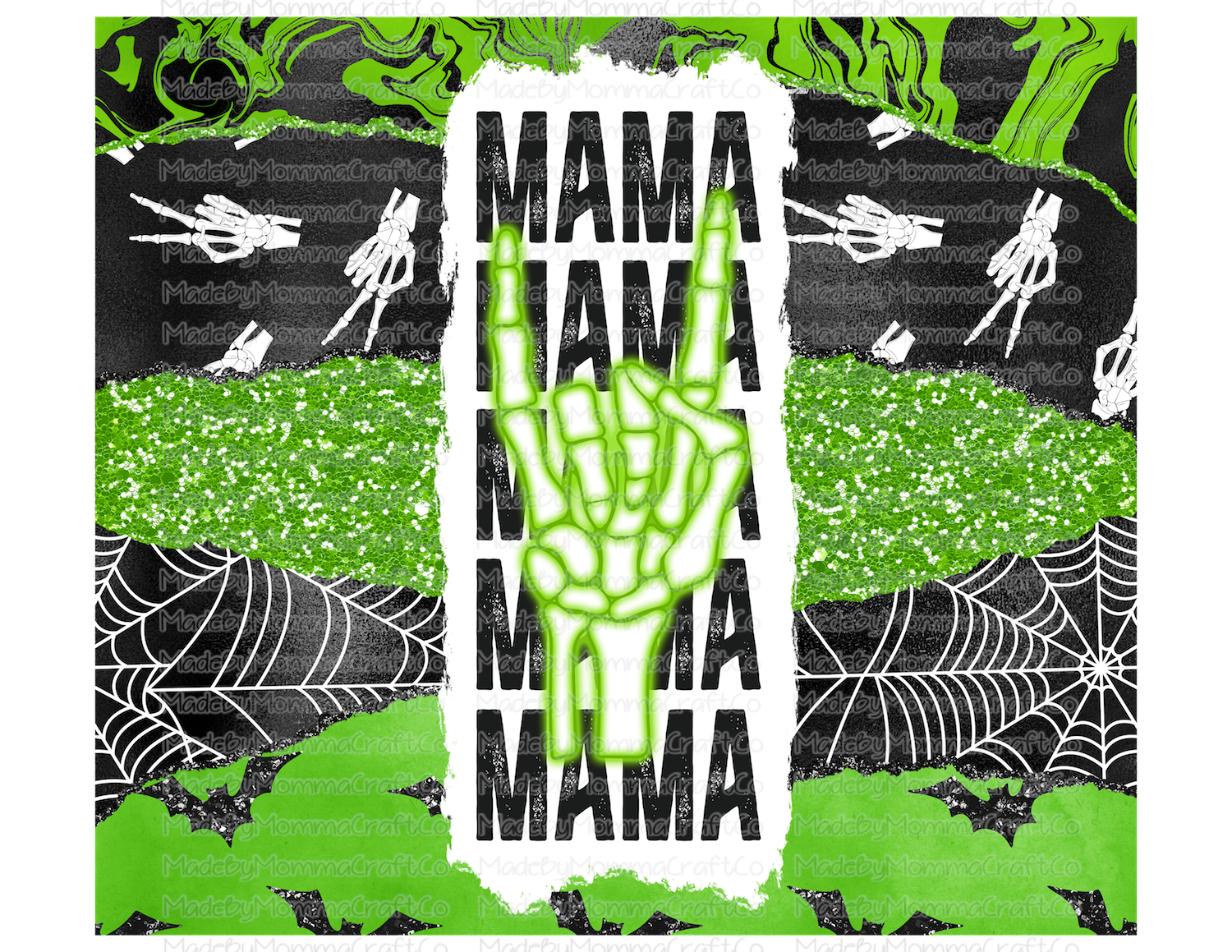 Mama Green Skeleton Hand Tumbler Wrap - Sublimation Or Clear Waterslide Wrap