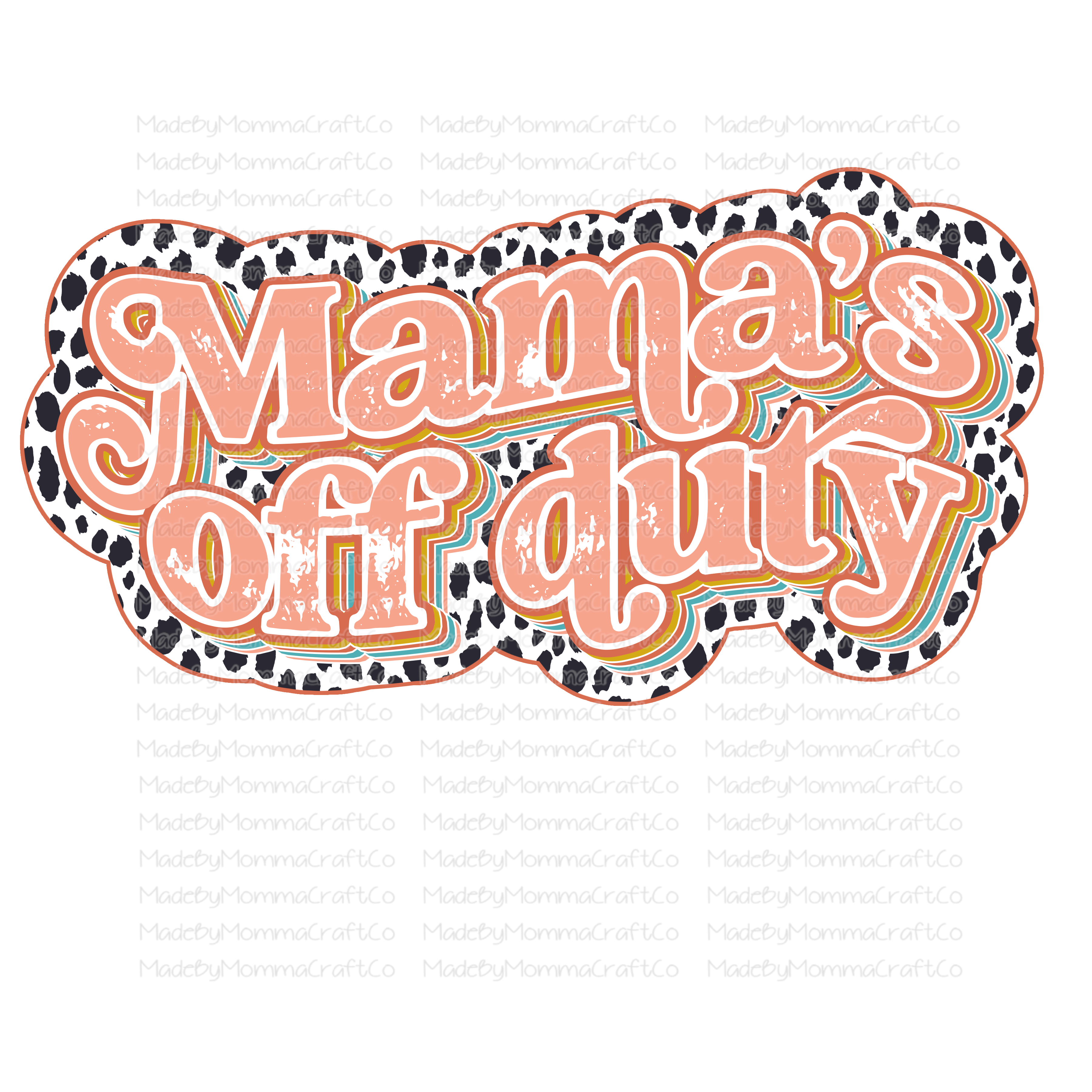 Mama&#39;s Off Duty - Retro - Cheat Clear Waterslide™ or White Cast Sticker