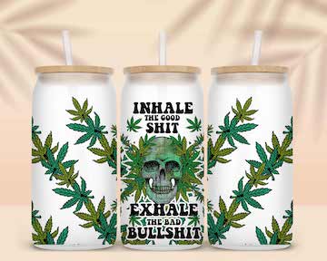 Marijuana Inhale Exhale Skull Pot Leaf Sublimation Libbey Can Wrap