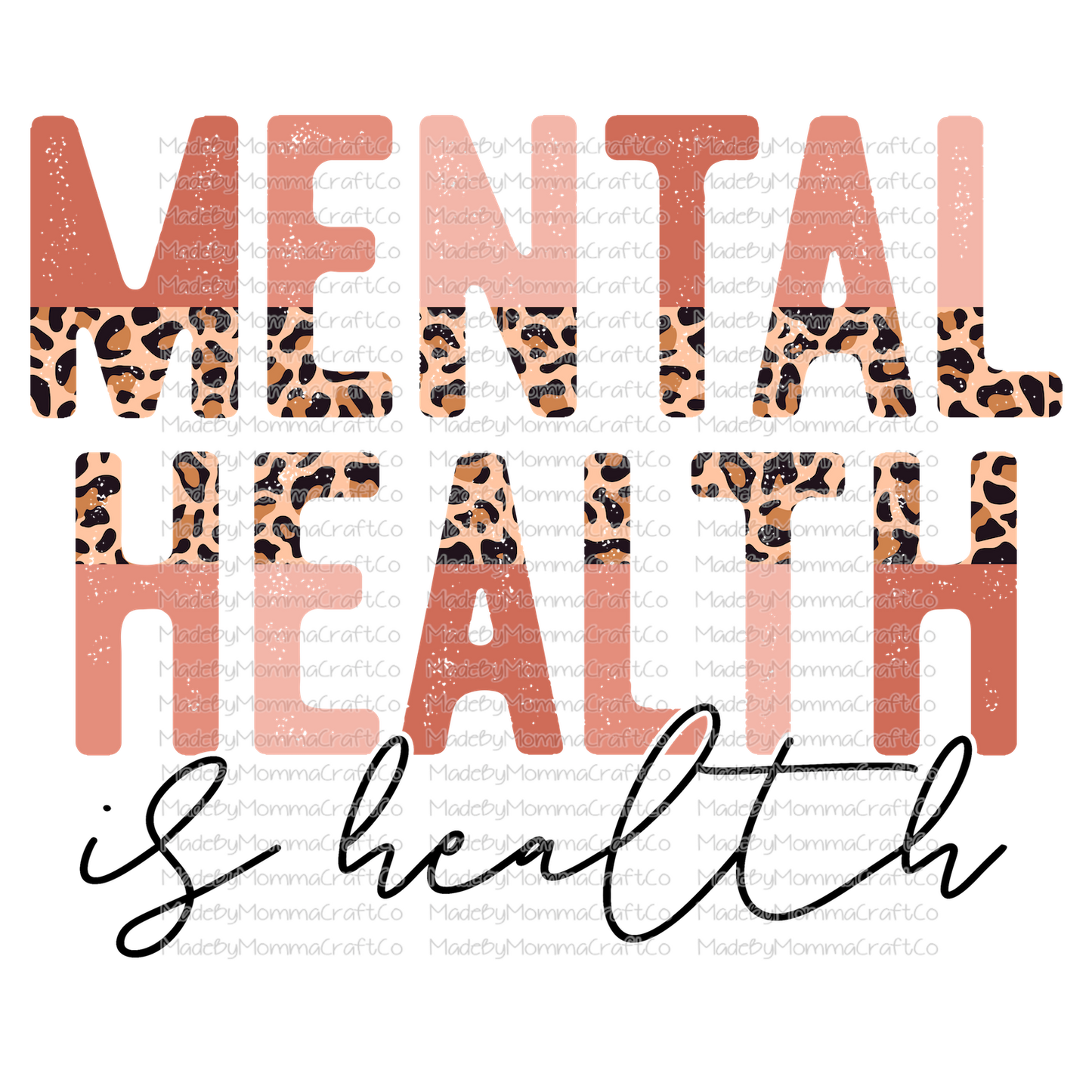 Mental Health Is Health  - Cheat Clear Waterslide™ or White Cast Sticker