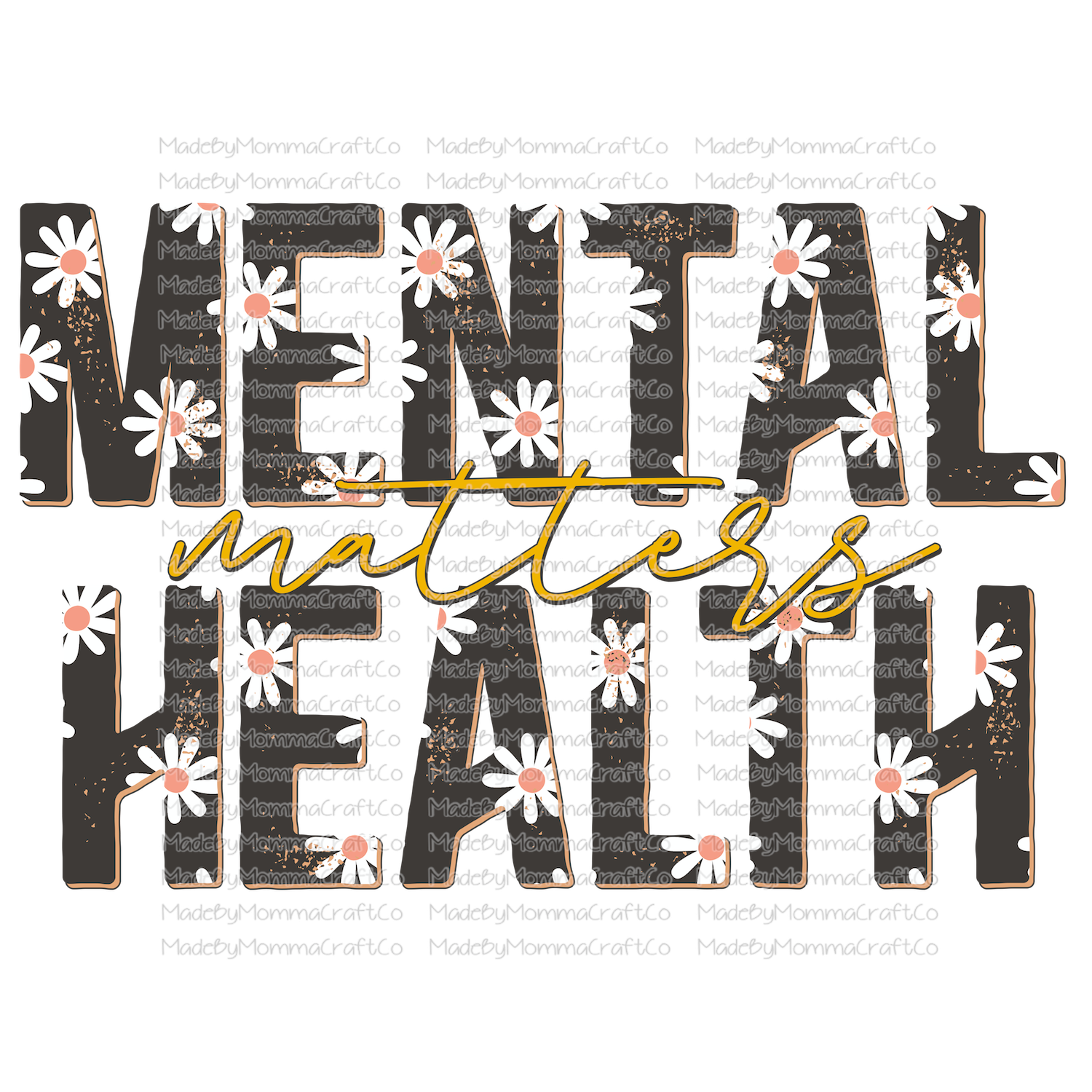 Mental Health Is Health Retro Daisy Black - Cheat Clear Waterslide™ or White Cast Sticker