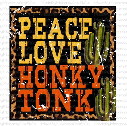 Peace Love Honkey Tonk Western Cheat Clear Waterslide™ or White Cast Sticker