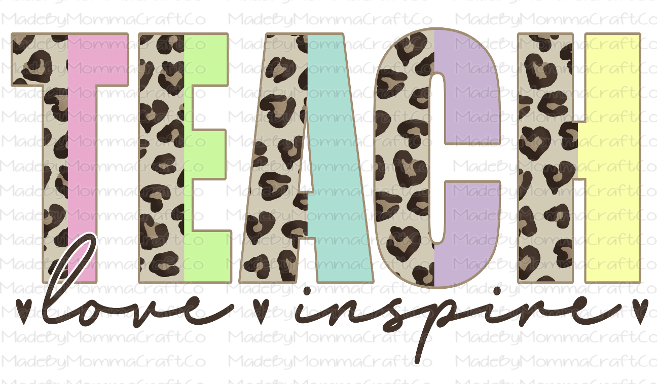Teach Love Inspire -Cheat Clear Waterslide™ or White Cast Sticker