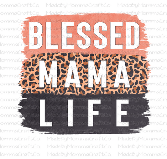 Blessed Mama Life Leopard Brush Stroke - Cheat Clear Waterslide™ or White Cast Sticker