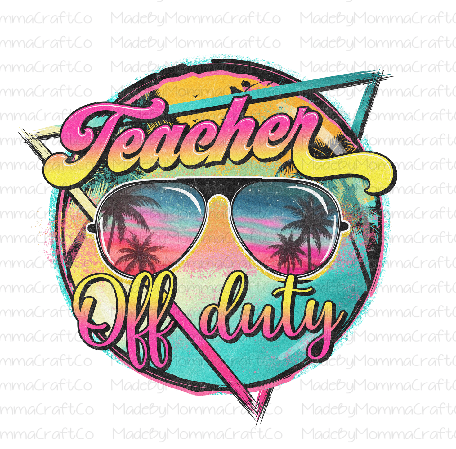 Teacher Off Duty Retro - Cheat Clear Waterslide™ or White Cast Sticker
