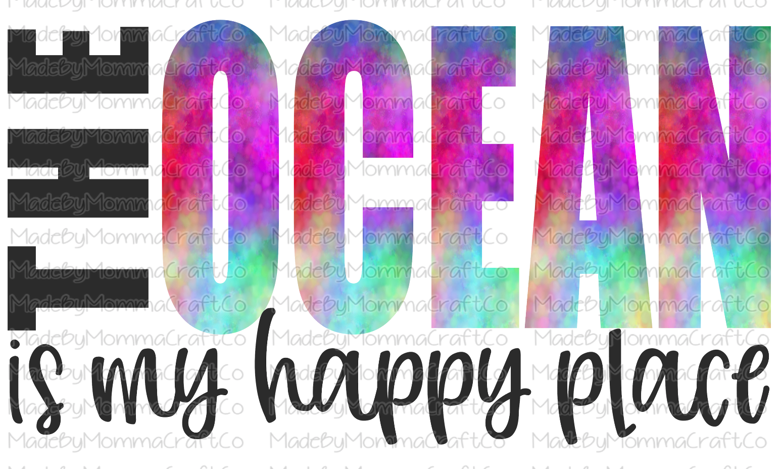 The Ocean is my Happy Place -Cheat Clear Waterslide™ or White Cast Sticker