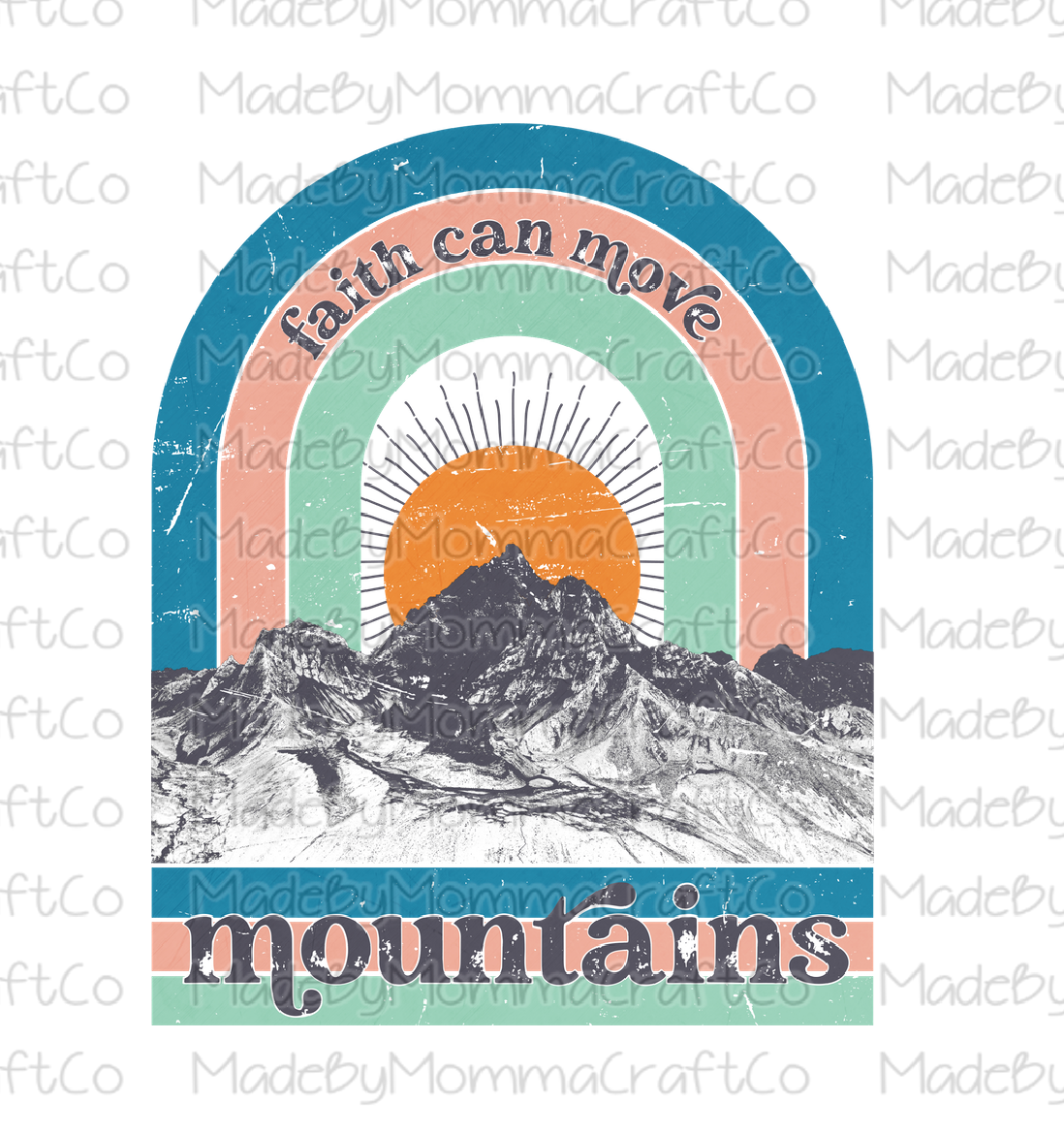 Faith Can Move Mountains - Cheat Clear Waterslide™ or White Cast Sticker