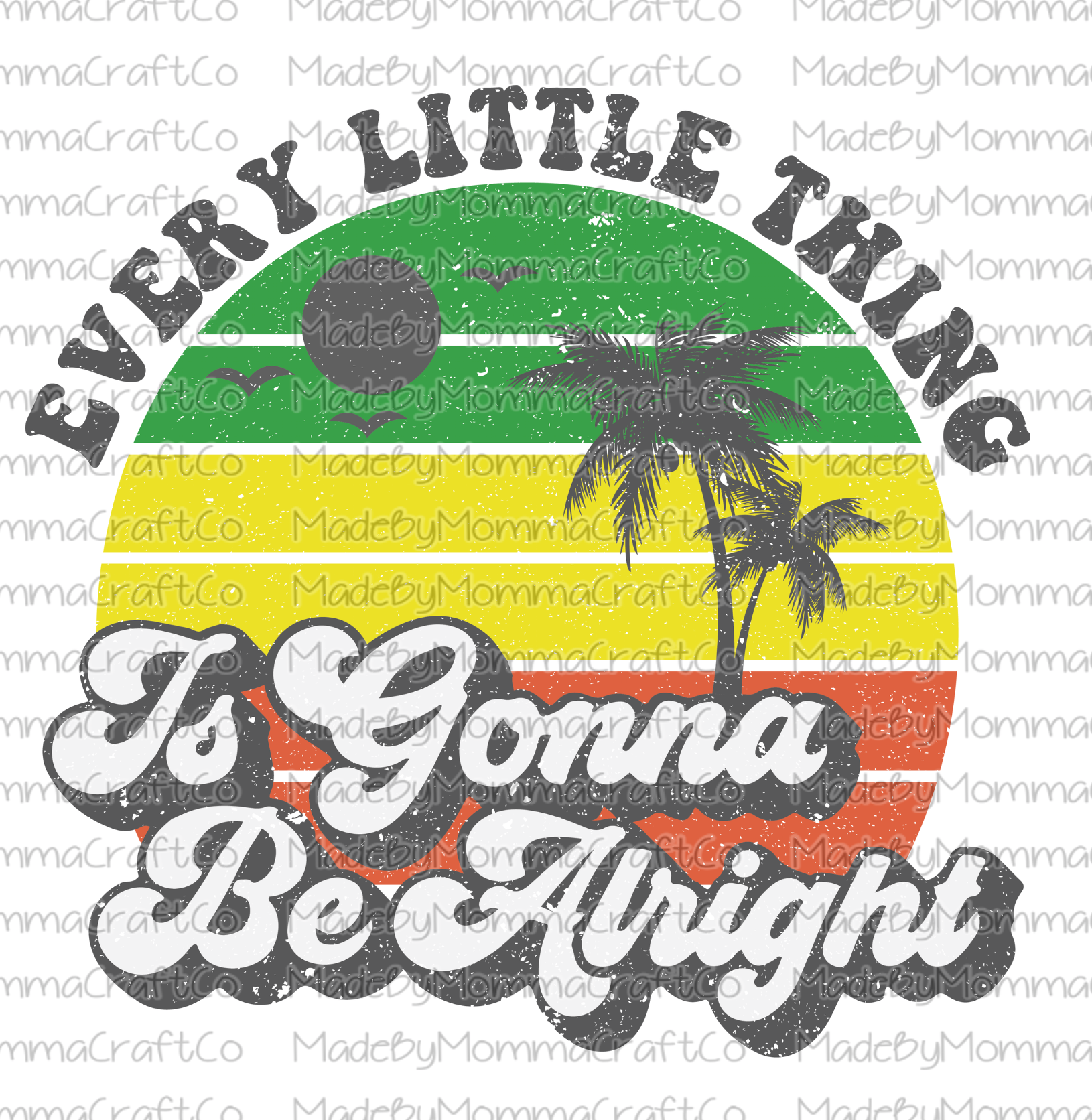 Beach - Every Little Thing Is Gonna Be Alright - Cheat Clear Waterslide™ or White Cast Sticker