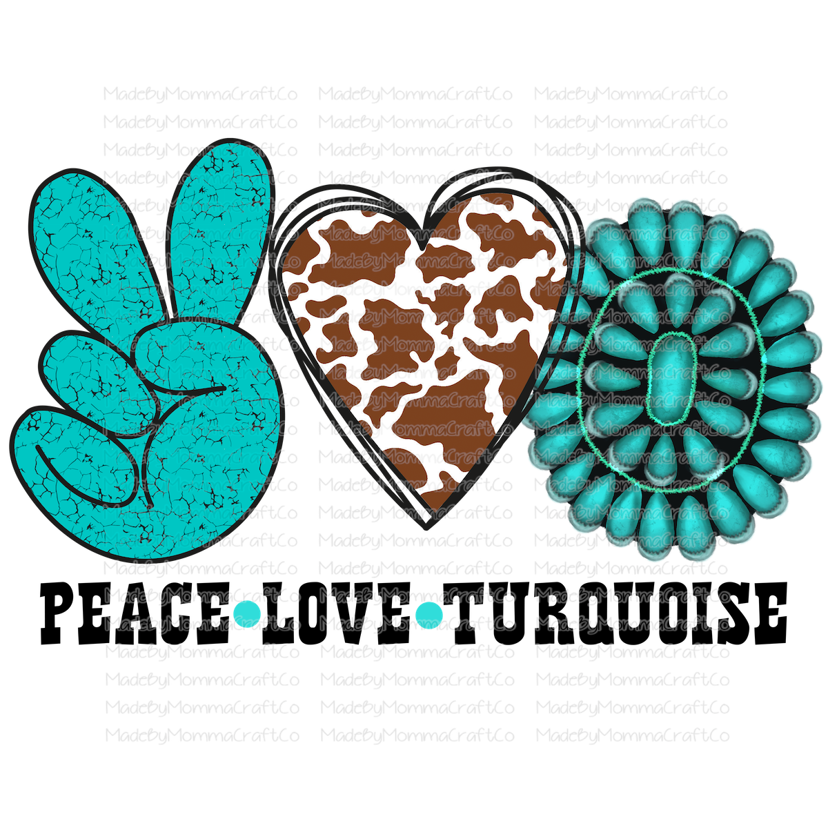 Peace Love Turquois Western - Cheat Clear Waterslide™ or White Cast Sticker