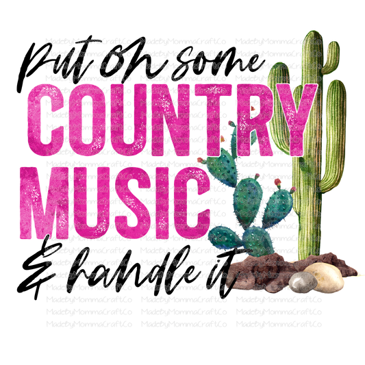 Put On Some Country Music and Handle It Cactus Succulent - Cheat Clear Waterslide™ or White Cast Sticker