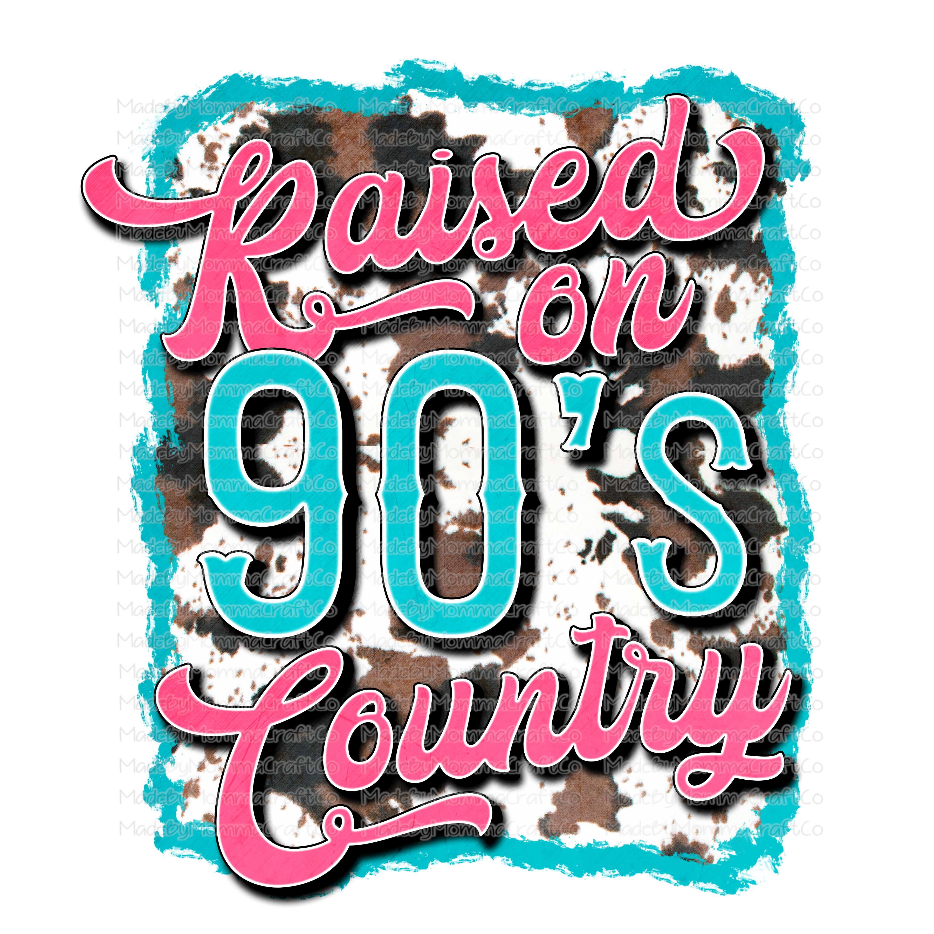 Raised On 90s Country - Retro - Cow - Cheat Clear Waterslide™ or White Cast Sticker