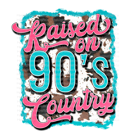 Raised On 90s Country - Retro - Cow - Cheat Clear Waterslide™ or White Cast Sticker