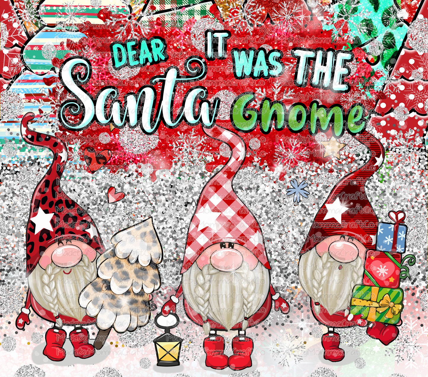 Dear Santa it was the Gnome Tumbler Wrap - Sublimation Vinyl Or Waterslide Wrap