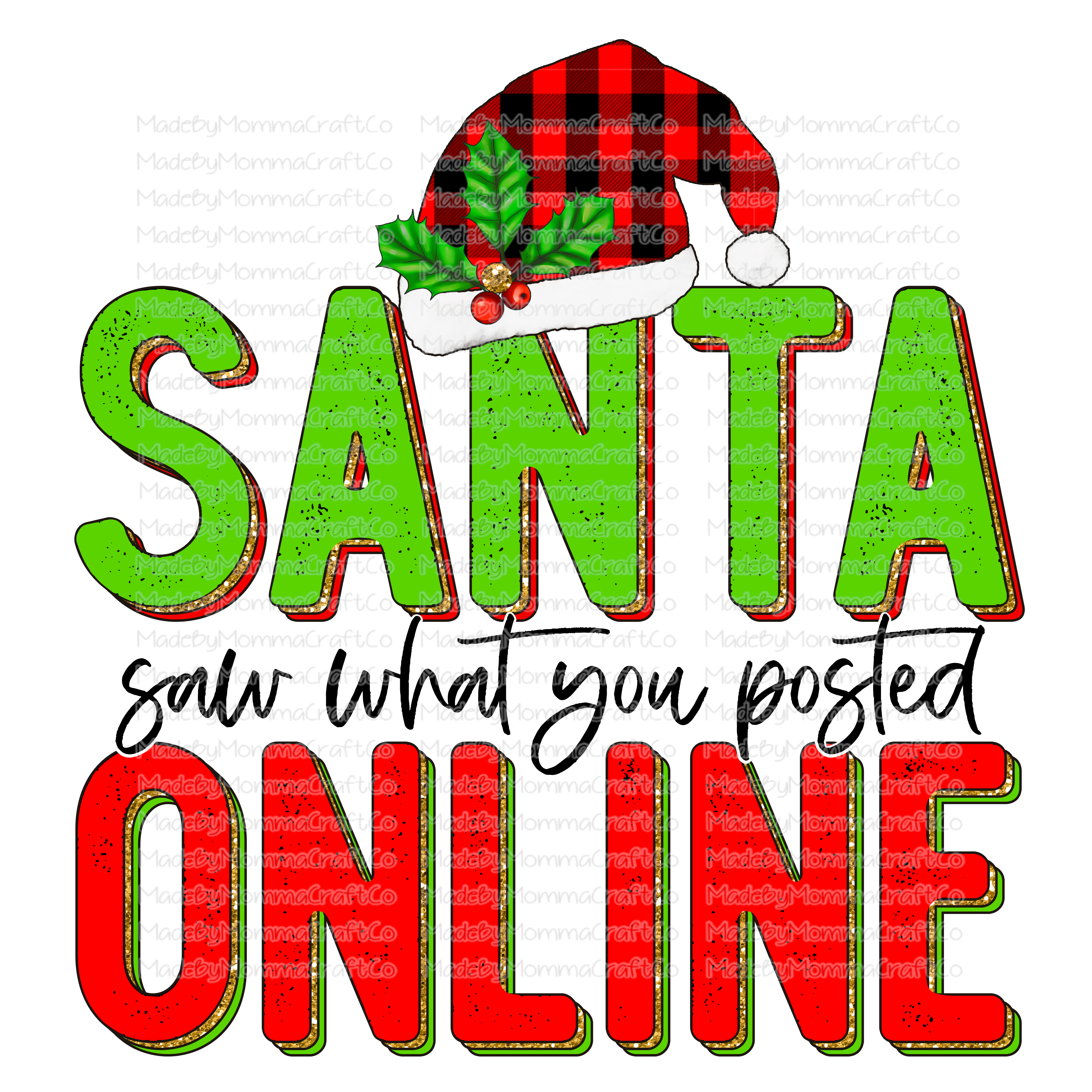 Santa Saw What You Posted Plaid - Christmas - Cheat Clear Waterslide™ or White Cast Sticker