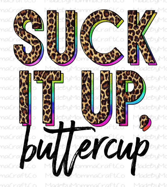 Retro SUCK IT UP buttercup Leopard rainbow - Cheat Clear Waterslide™ or White Cast Sticker