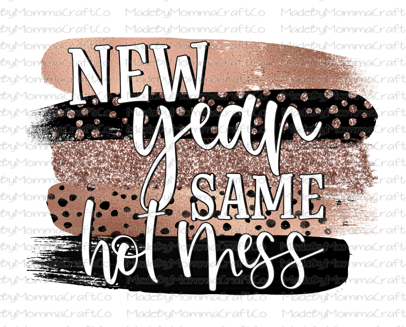 New Year Same Hot Mess - Cheat Clear Waterslide™ or White Cast Sticker