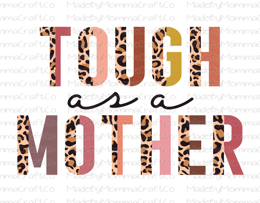 Tough As A Mother Half Leopard - Cheat Clear Waterslide™ or White Cast Sticker