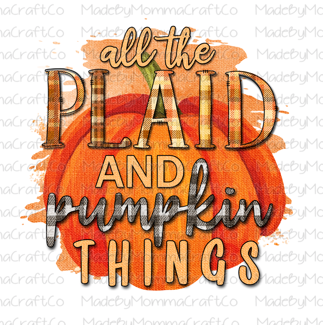 All The Plaid And Pumpkin Things - Fall - Cheat Clear Waterslide™ or White Cast Sticker