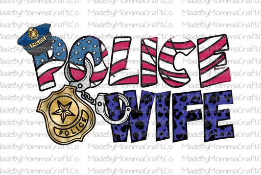 Police Wife - American Flag - Leopard - Badge - Cheat Clear Waterslide™ or White Cast Sticker