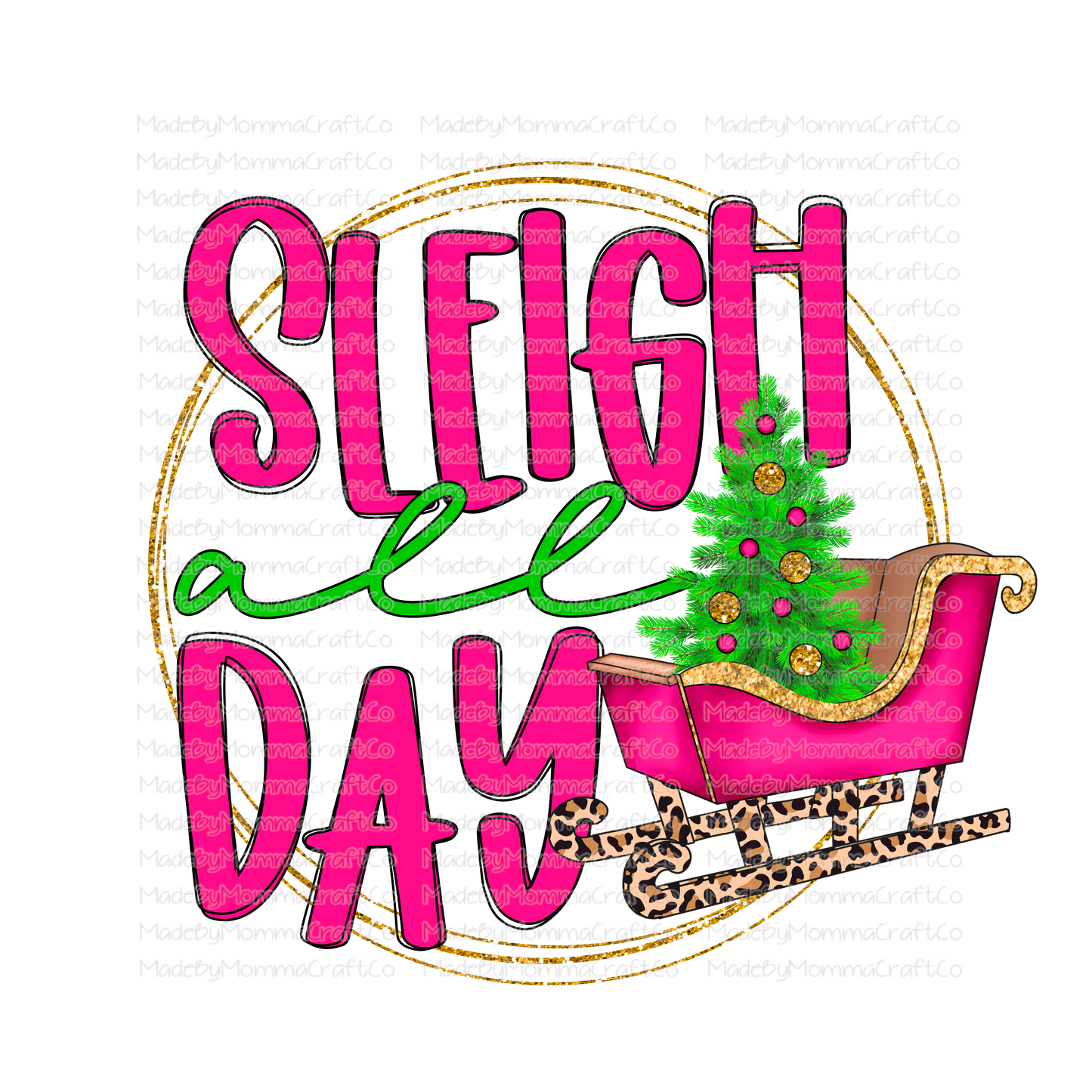 Sleigh All Day Pink Leopard - Christmas - Cheat Clear Waterslide™ or White Cast Sticker