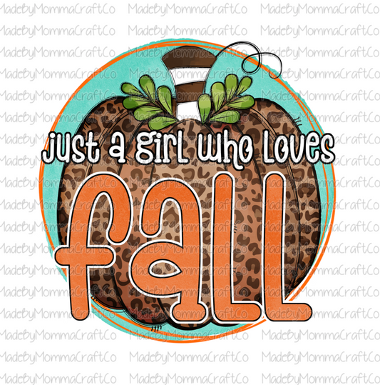 Just a girl who loves fall pumpkin - Cheat Clear Waterslide™ or White Cast Sticker