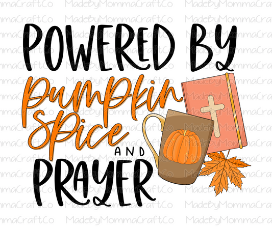 Powered By Pumpkin Spice And Prayer - Fall - Cheat Clear Waterslide™ or White Cast Sticker