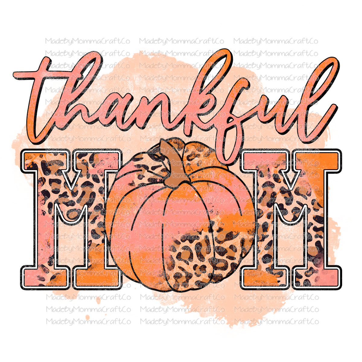 Thankful mom grunge pumpkin leopard Fall -Cheat Clear Waterslide™ or White Cast Sticker