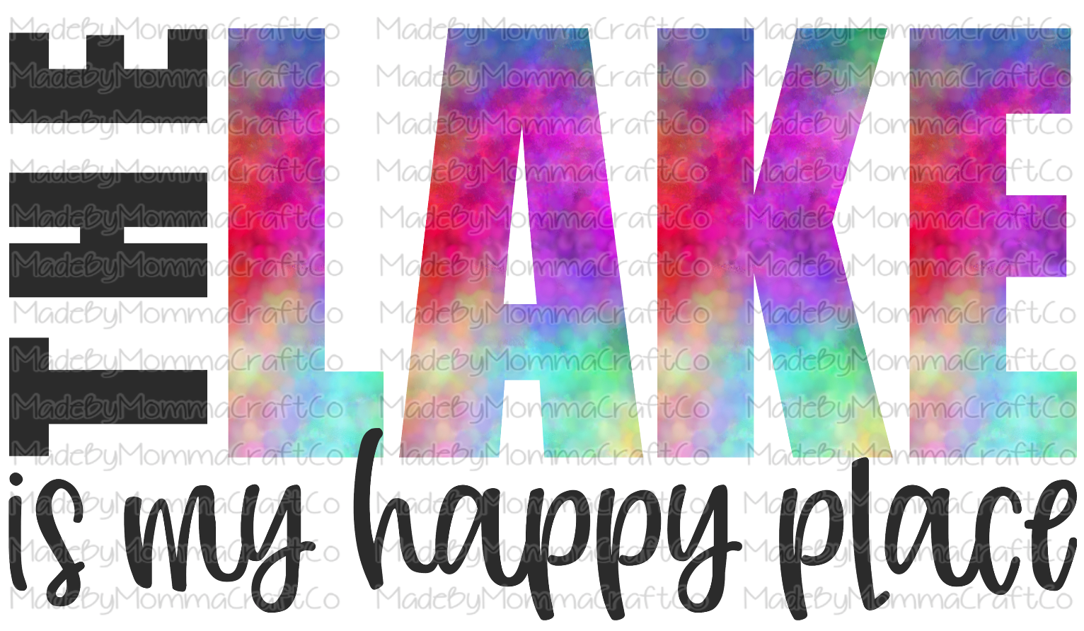 The Lake is my Happy Place -Cheat Clear Waterslide™ or White Cast Sticker
