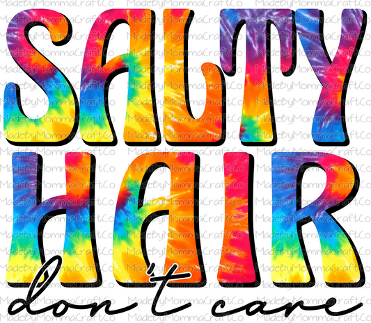 Salty Hair Don't Care Tie Dye-Cheat Clear Waterslide™ or White Cast Sticker