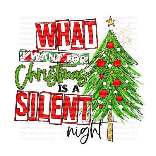 What I Want For Christmas Is A Silent Night Red - Cheat Clear Waterslide™ or White Cast Sticker