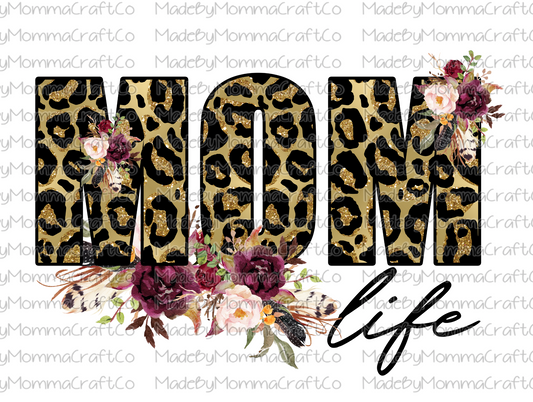 Mom Life - Leopard - Floral - Cheat Clear Waterslide™ or White Cast Sticker