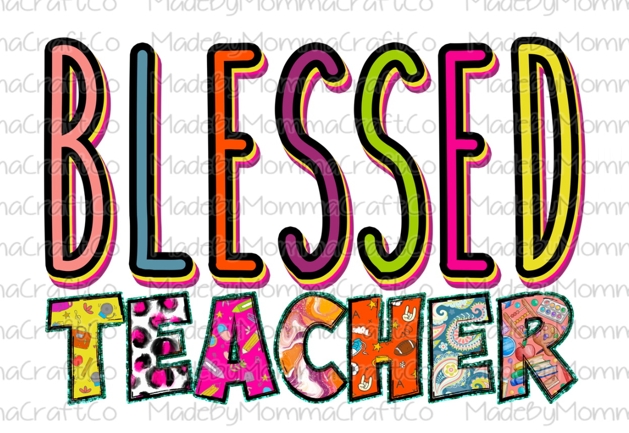 Blessed Teacher - Cheat Clear Waterslide™ or White Cast Sticker