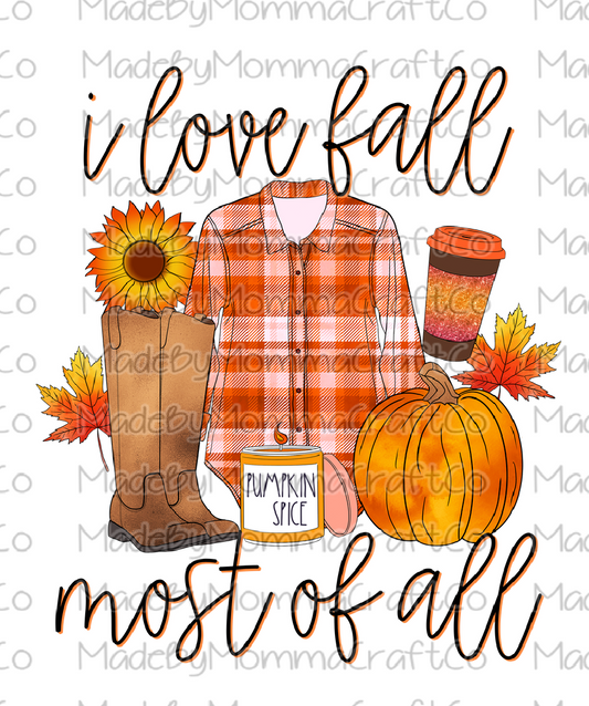 I Love Fall Most Of All - Cheat Clear Waterslide™ or White Cast Sticker