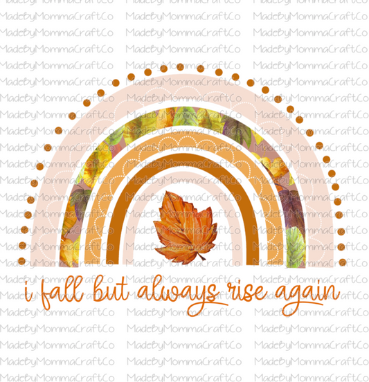 Fall Rainbow Quote - Cheat Clear Waterslide™ or White Cast Sticker